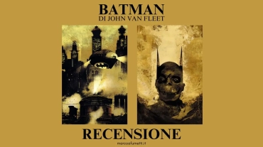 Batman di John Van Fleet recensione